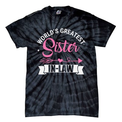 World's Greatest Sisterinlaw From Brotherinlaw Tie-Dye T-Shirt