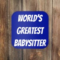 World’s Greatest Sitter Sitters Gift Coaster