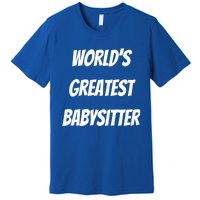 World’s Greatest Sitter Sitters Gift Premium T-Shirt