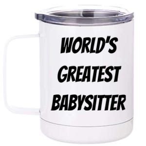 World’s Greatest Sitter Sitters Gift 12 oz Stainless Steel Tumbler Cup