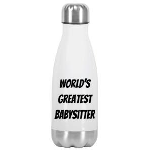 World’s Greatest Sitter Sitters Gift Stainless Steel Insulated Water Bottle