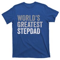 Worlds Greatest Stepdad Funny Dad Stepfather Gift T-Shirt