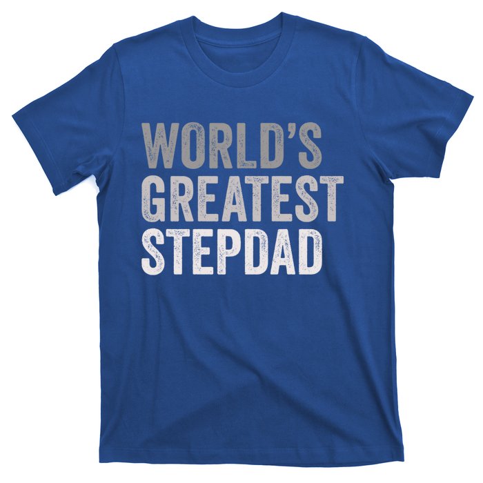 Worlds Greatest Stepdad Funny Dad Stepfather Gift T-Shirt