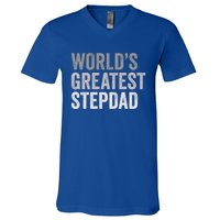 Worlds Greatest Stepdad Funny Dad Stepfather Gift V-Neck T-Shirt