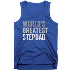 Worlds Greatest Stepdad Funny Dad Stepfather Gift Tank Top