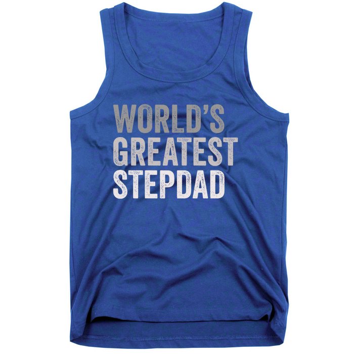 Worlds Greatest Stepdad Funny Dad Stepfather Gift Tank Top