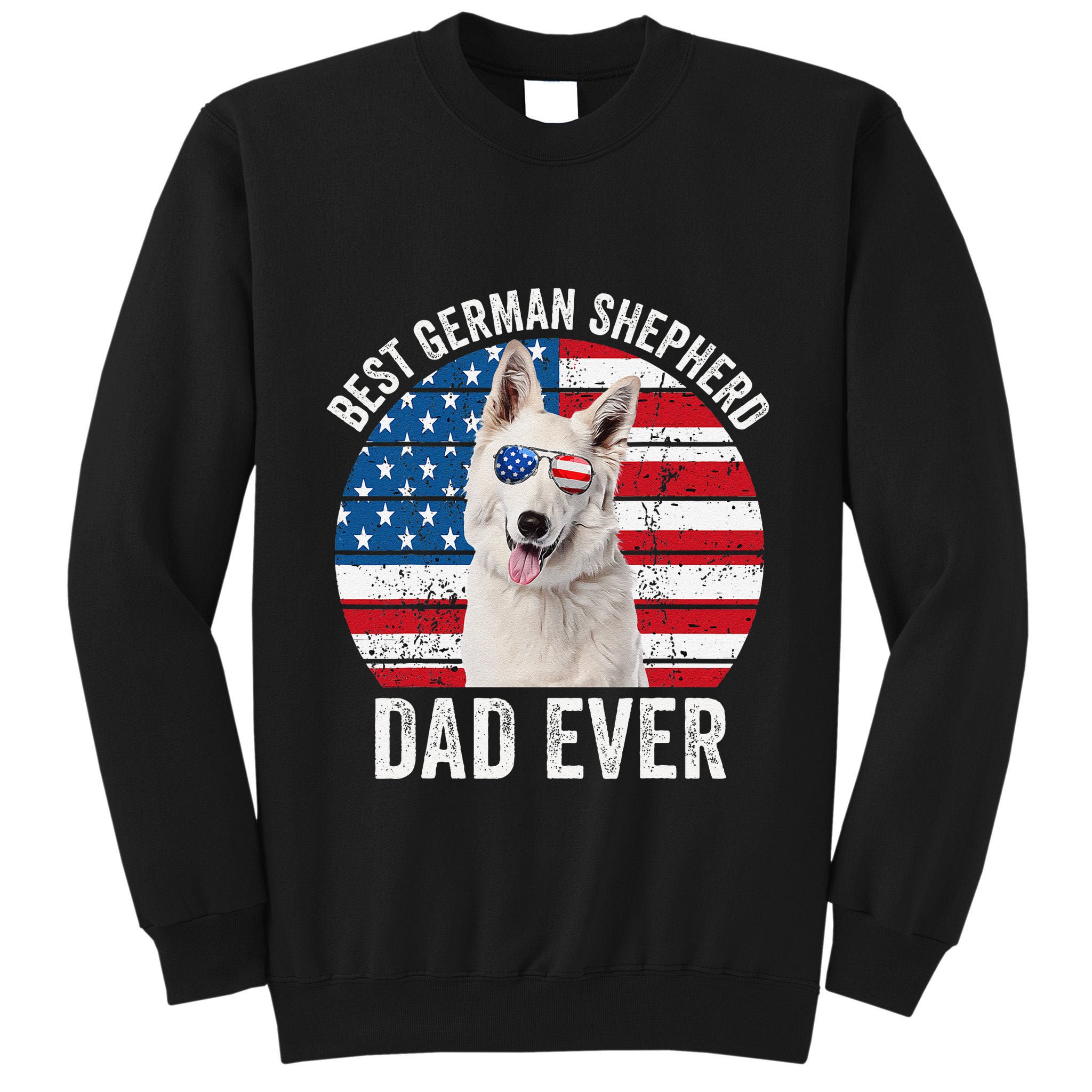 White German Shepherd Dad American Flag Dog Lover Gsd Dog Tall Sweatshirt
