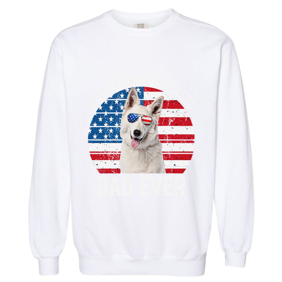 White German Shepherd Dad American Flag Dog Lover Gsd Dog Garment-Dyed Sweatshirt