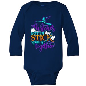 Witches Gotta Stick Together Witch Witchcraft Halloween Gift Baby Long Sleeve Bodysuit