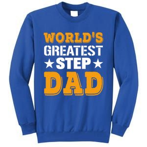 World's Greatest Stepgiftdad Funny Stepfather Gift Tall Sweatshirt