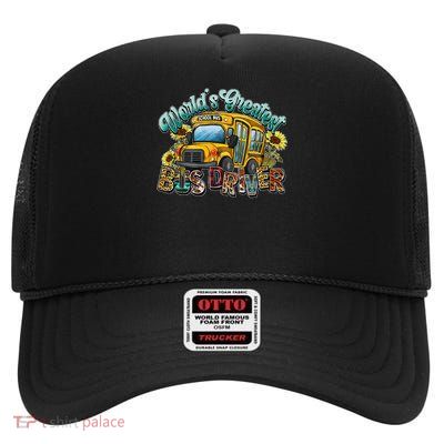 Worlds Greatest School Bus Driver Transportation Women High Crown Mesh Back Trucker Hat