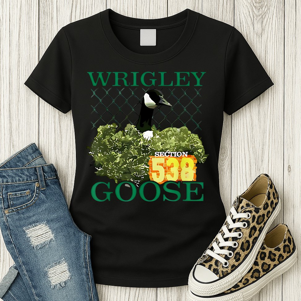 Wrigley Goose Section 538  Womens T-Shirt