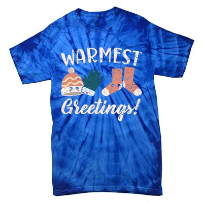 Warmest Greetings Snow Snowy Climate Winter Season Gift Tie-Dye T-Shirt