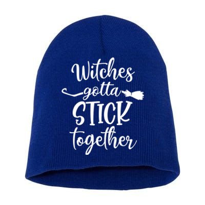 Witches Gotta Stick Together Halloween Funny Gift Wife Mom Witch Gift Short Acrylic Beanie