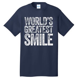 WorldS Greatest Smile Funny Award Tall T-Shirt