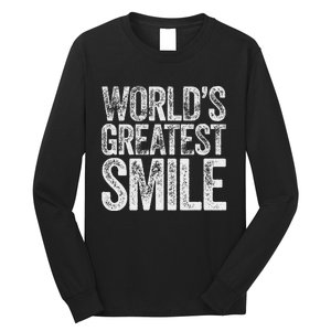 WorldS Greatest Smile Funny Award Long Sleeve Shirt