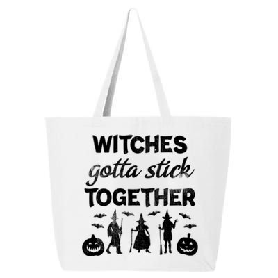 Witches Gotta Stick Together Witchy Halloween Season Gift 25L Jumbo Tote