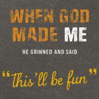When God S Made Me He Grinned And Said This Befun Cotton Canvas Backpack