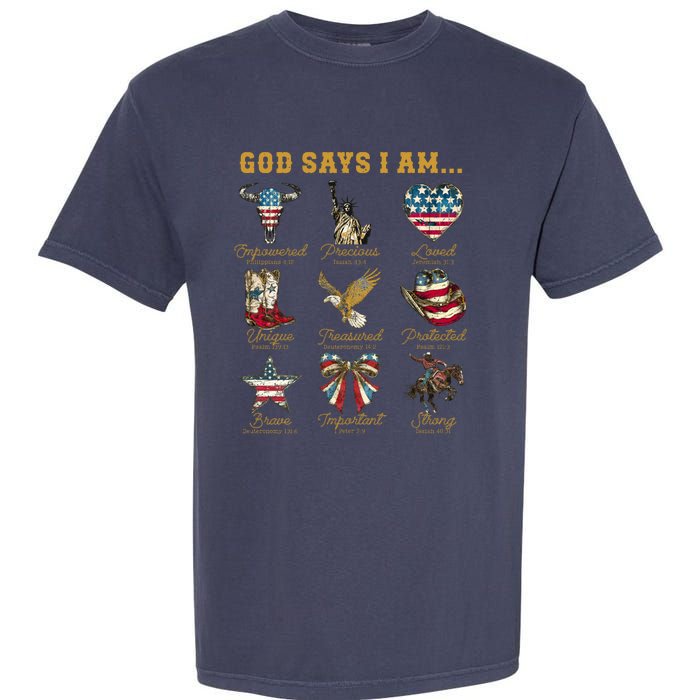 Western God Says I Am 4th Of July Distressed Garment-Dyed Heavyweight T-Shirt