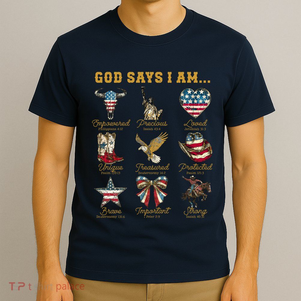 Western God Says I Am 4th Of July Distressed T-Shirt