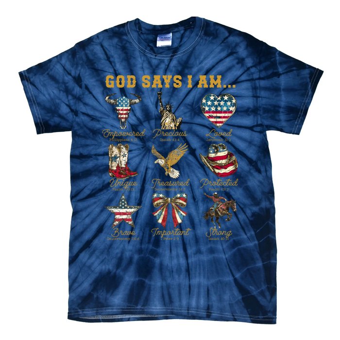 Western God Says I Am 4th Of July Distressed Tie-Dye T-Shirt