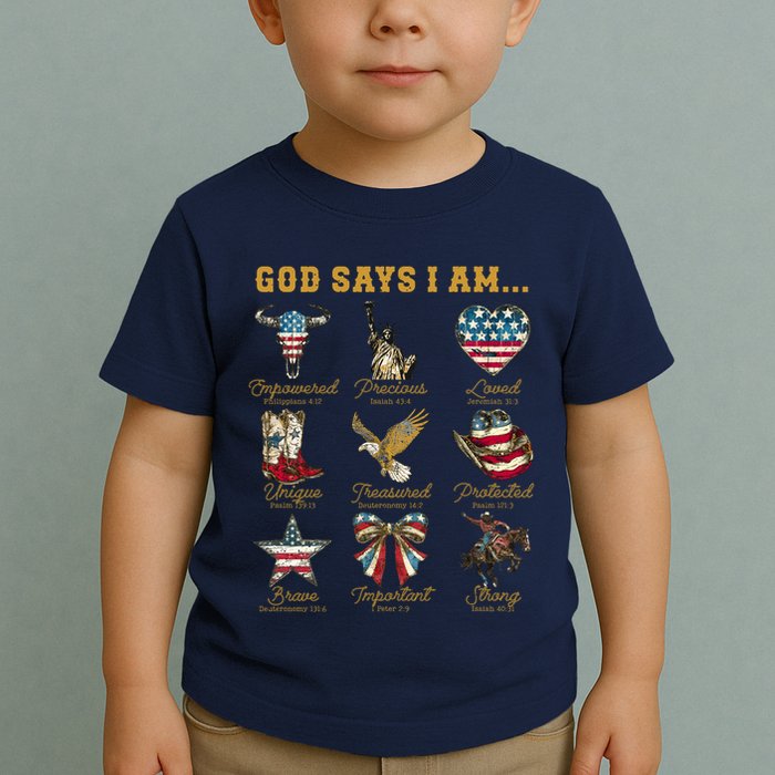 Western God Says I Am 4th Of July Distressed Toddler T-Shirt