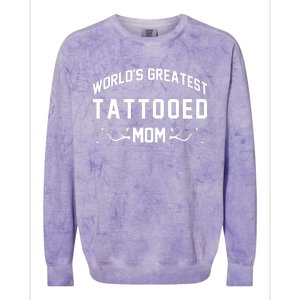 World'S Greatest Tattooed Mom Colorblast Crewneck Sweatshirt