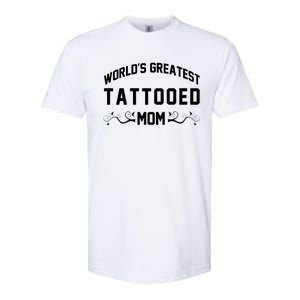 World'S Greatest Tattooed Mom Softstyle CVC T-Shirt