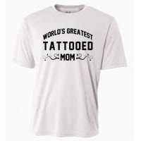 World'S Greatest Tattooed Mom Cooling Performance Crew T-Shirt