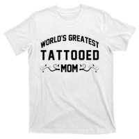 World'S Greatest Tattooed Mom T-Shirt