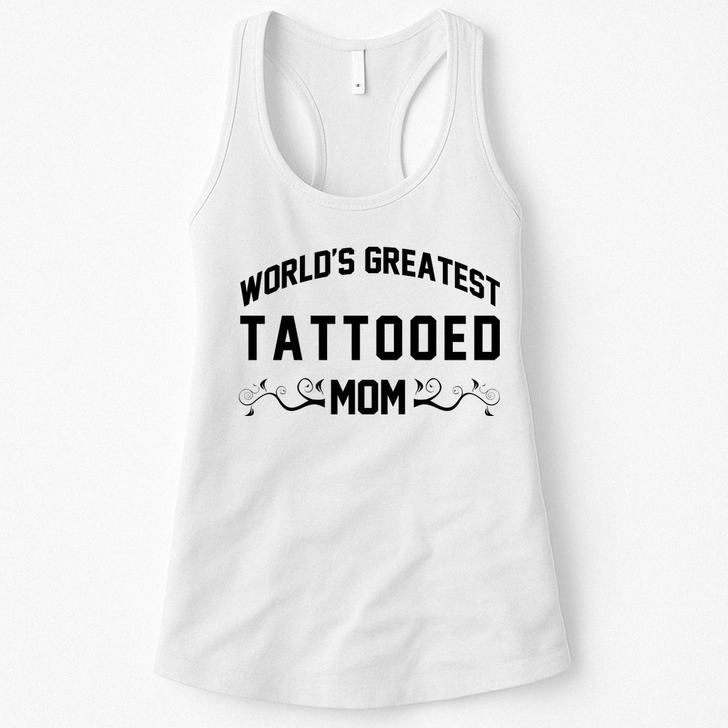 World'S Greatest Tattooed Mom Womens Tank Top