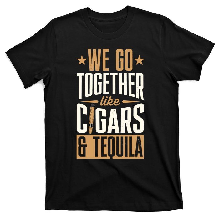 We Go Together Like Cigars T-Shirt