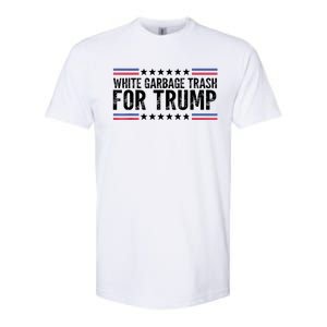 White Garbage Trash For Trump Vote Trump For President 2024 Softstyle CVC T-Shirt