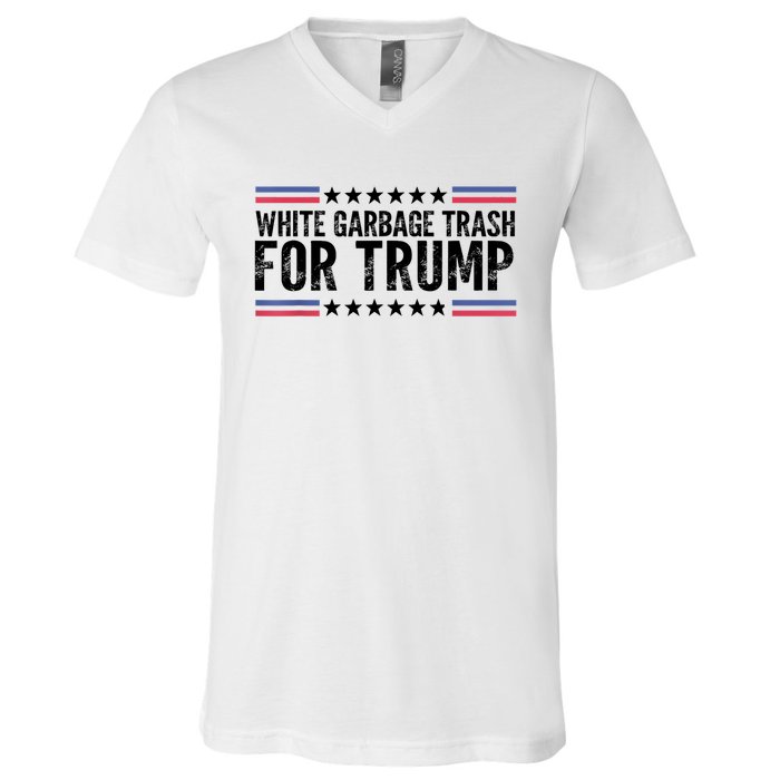 White Garbage Trash For Trump Vote Trump For President 2024 V-Neck T-Shirt