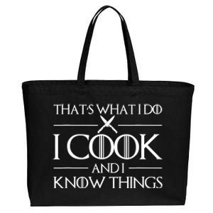 Womens Gift Thats What I Do I Cook And I Know Things Gift For Chef Cooking Lover Cotton Canvas Jumbo Tote