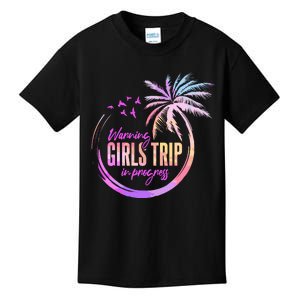 Warning Girl Trip In Progress Vacation Kids T-Shirt