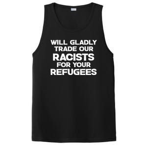 Will Gladly Trade Our Racists For Your Refugees PosiCharge Competitor Tank