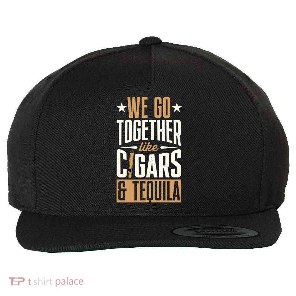 We Go Together Like Cigars And Tequila Matching Couple Gift Wool Snapback Cap