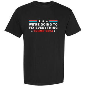 We’Re Going To Fix Everything Trump Victory Speech 2024 Garment-Dyed Heavyweight T-Shirt