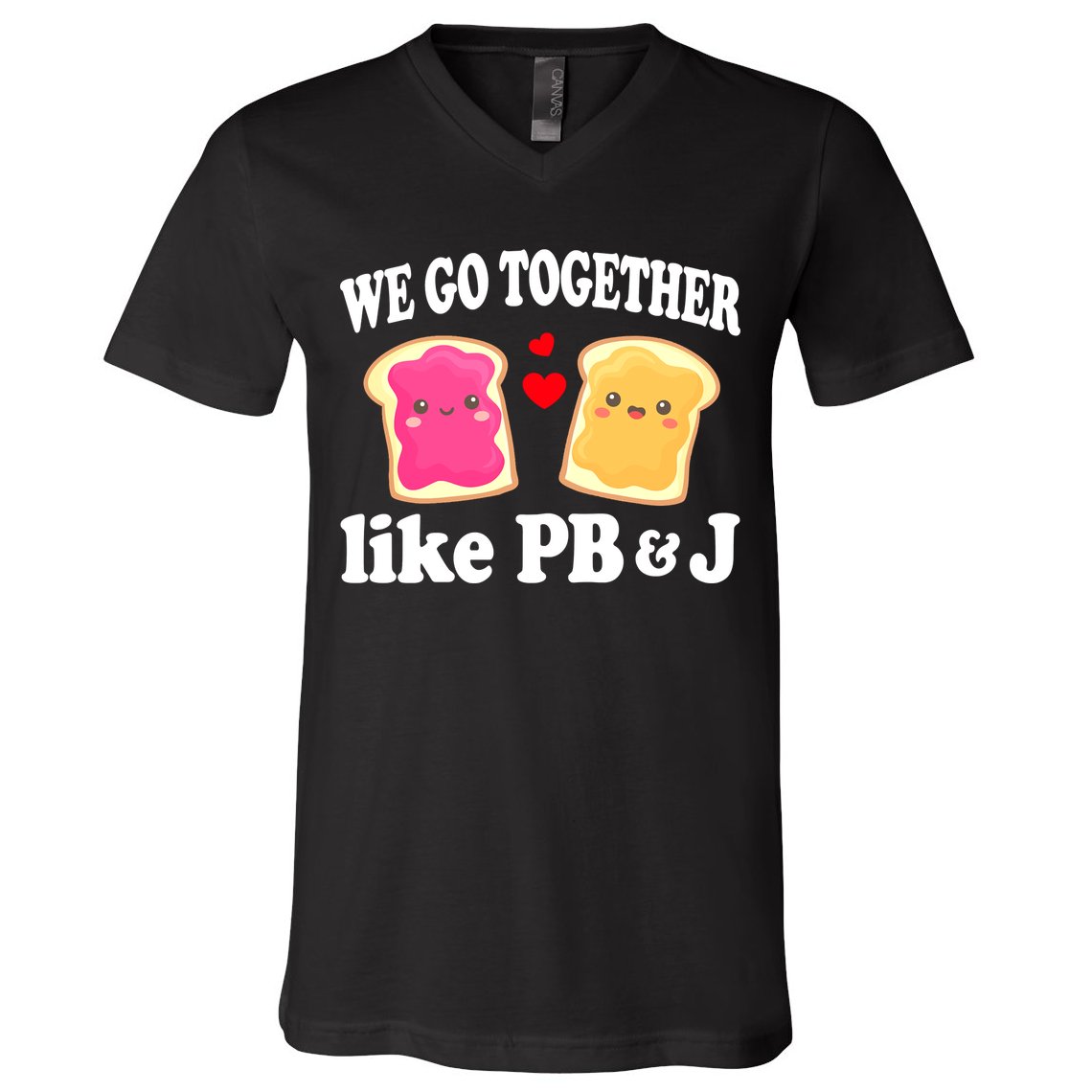 We Go Together Like PB & J - Peanut Butter and Jelly V-Neck T-Shirt