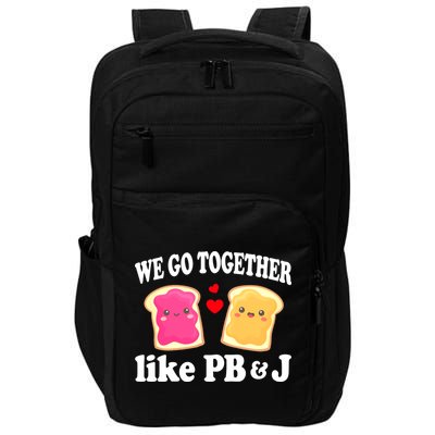 We Go Together Like PB & J - Peanut Butter and Jelly Impact Tech Backpack