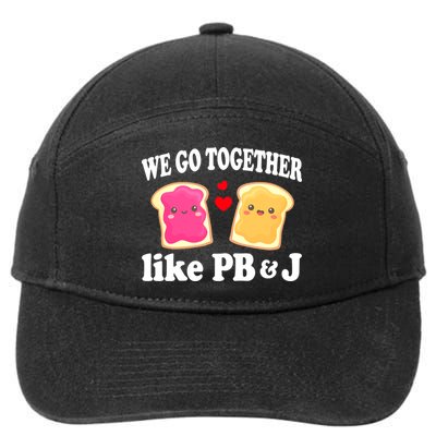We Go Together Like PB & J - Peanut Butter and Jelly 7-Panel Snapback Hat