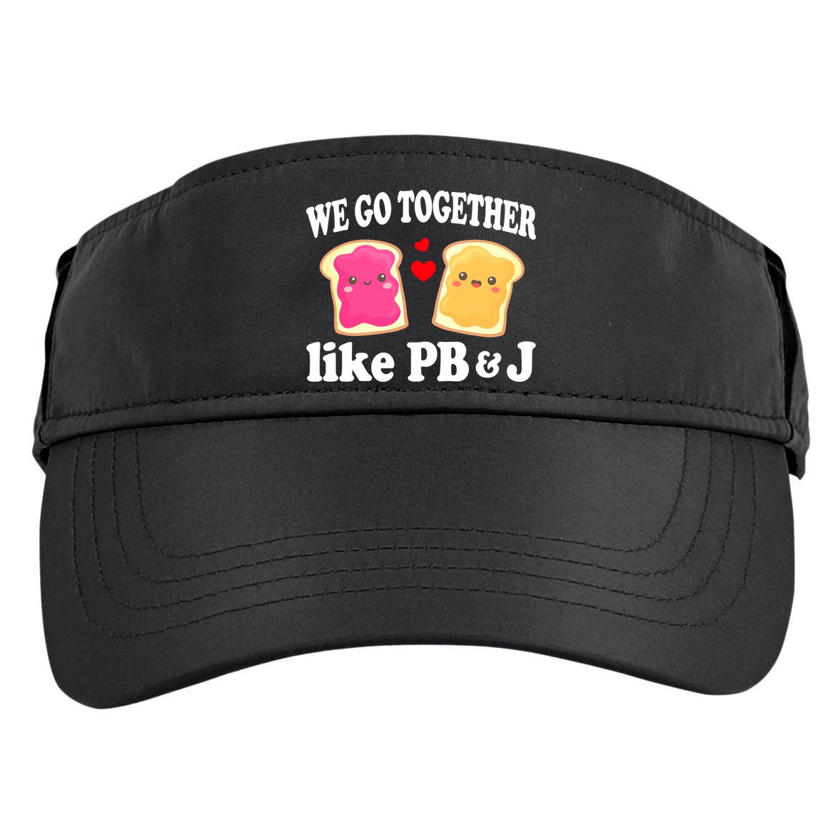 We Go Together Like PB & J - Peanut Butter and Jelly Adult Drive Performance Visor