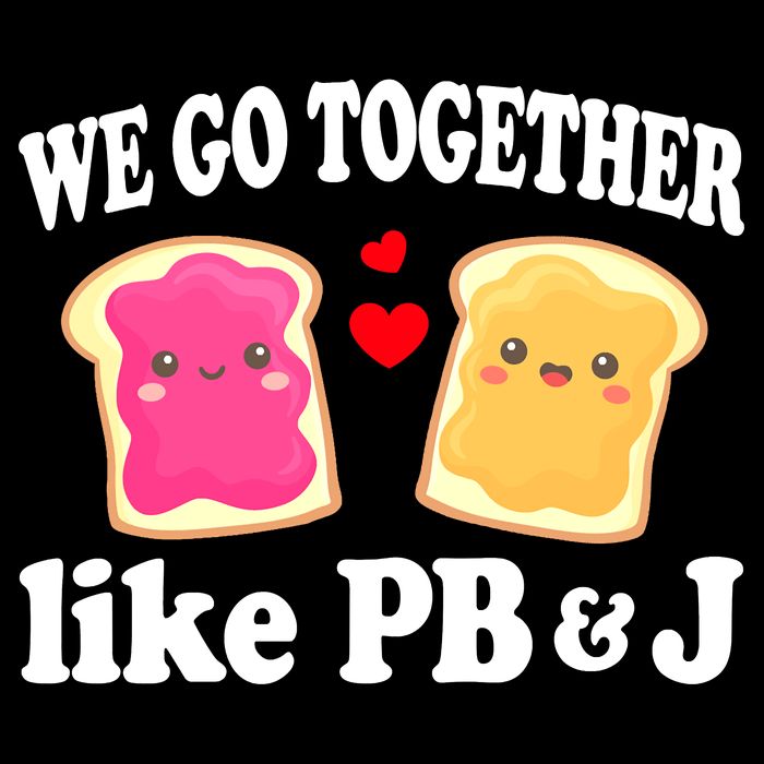 We Go Together Like PB & J - Peanut Butter and Jelly Drawstring Bag