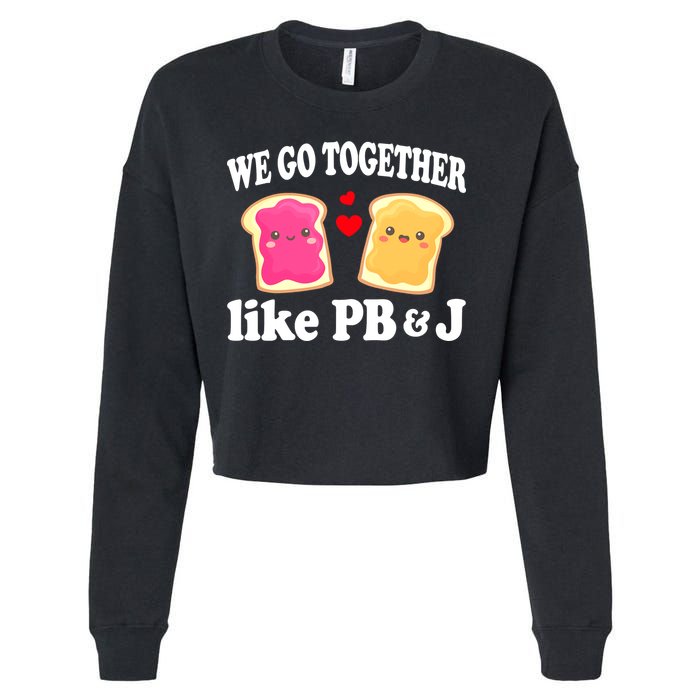 We Go Together Like PB & J - Peanut Butter and Jelly Cropped Pullover Crew