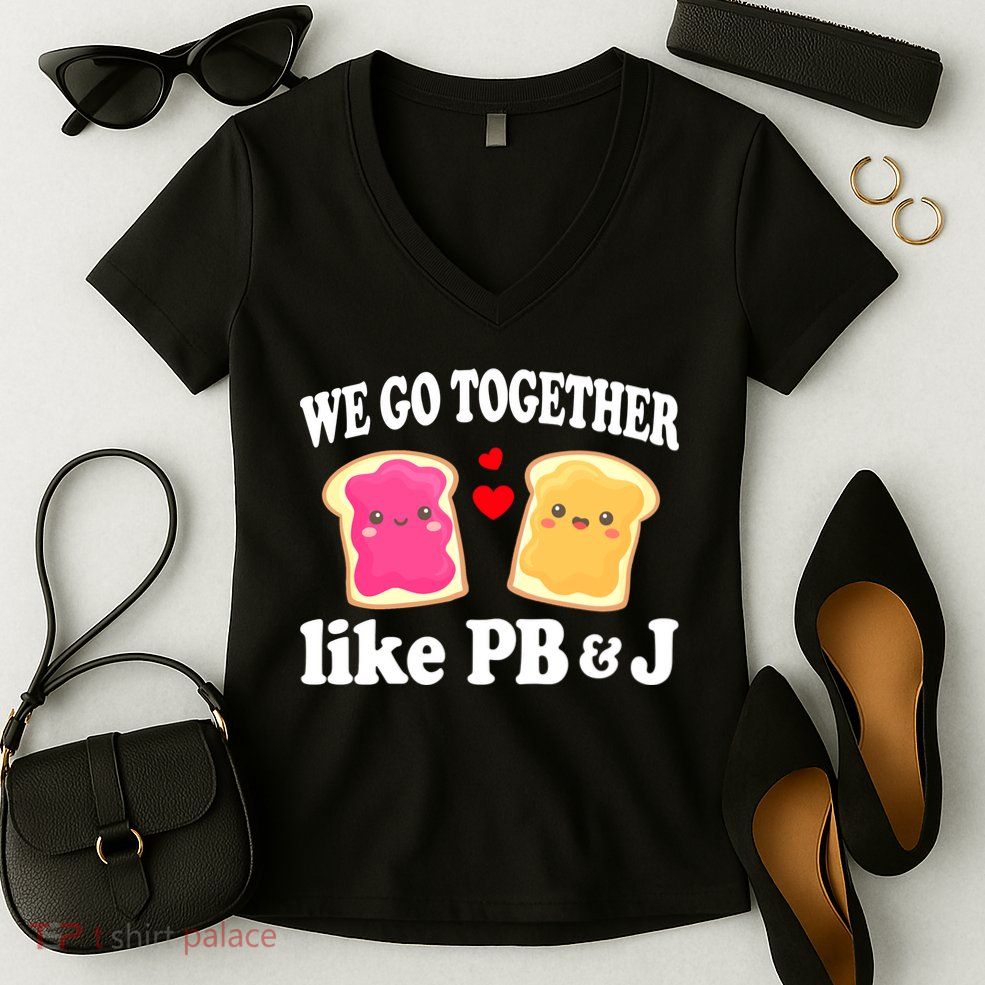 We Go Together Like PB & J - Peanut Butter and Jelly Women's V-Neck T-Shirt