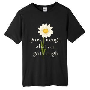 Wo Grow Through What You Go Through Daisy Inspirational Quote V-Neck Tall Fusion ChromaSoft Performance T-Shirt