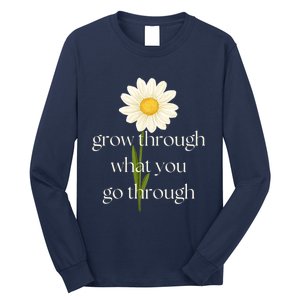 Wo Grow Through What You Go Through Daisy Inspirational Quote V-Neck Long Sleeve Shirt