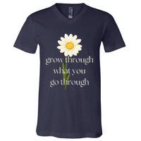 Wo Grow Through What You Go Through Daisy Inspirational Quote V-Neck V-Neck T-Shirt