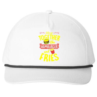 We Go Together Like Hamburger And Fries Valentines Day Gift Snapback Five-Panel Rope Hat